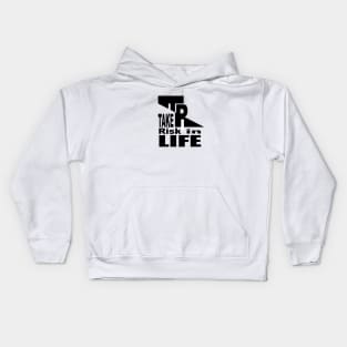 Take Risk in Life Kids Hoodie